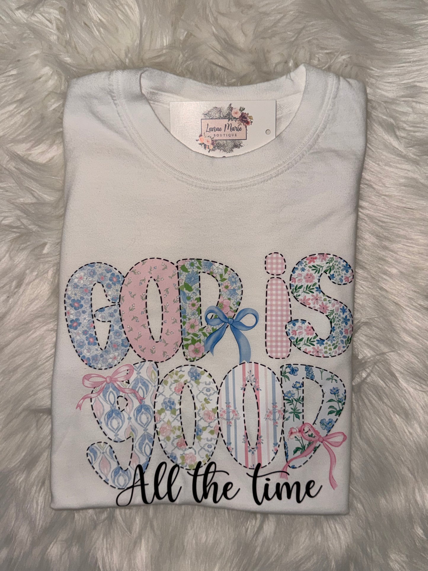 God is good all the time Tee